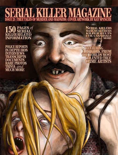 SERIAL KILLER MAGAZINE ISSUE 21